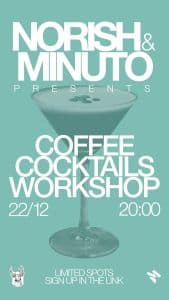 NORISH&MINUTO סדנת קוקטיילים קפה ואלכוהול